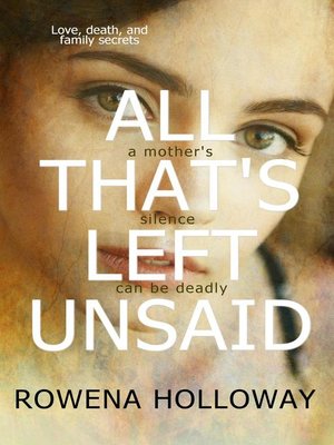 cover image of All That's Left Unsaid